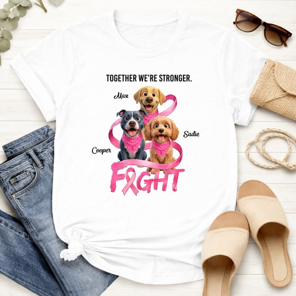 Custom Dogs Breast Cancer Awareness Together We're Stronger Personalized T-Shirt FSDM58