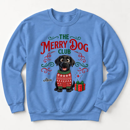 The Merry Dog Club Personalized Pet Unisex Standard Crew Neck Sweatshirt, Holiday Dog Lover Sweatshirt FSDM117