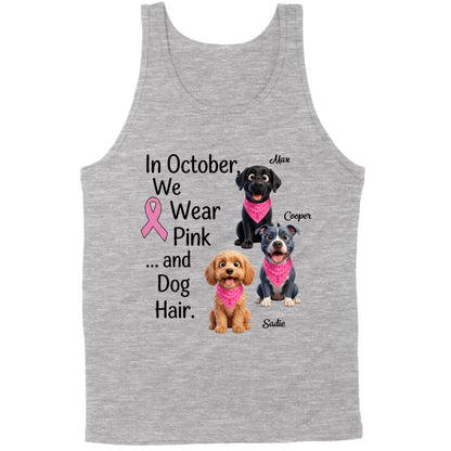 Breast Cancer Awareness We Wear Pink and Dog Hair Custom Dogs Premium Tank Top FSDM74