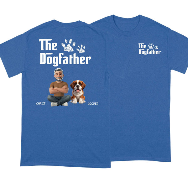 The Dog Father Funny Custom Dog T-shirt For Dog Dad FSDM8 D06