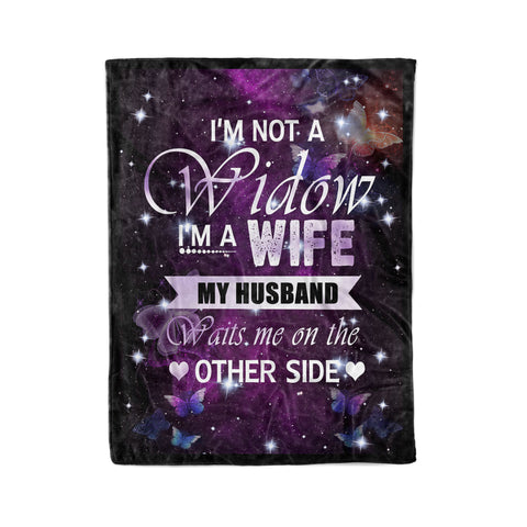 I'm not a Widow I'm a Wife my husband waits me on the other side Butterfly Fleece Blanket - FSD1320D08