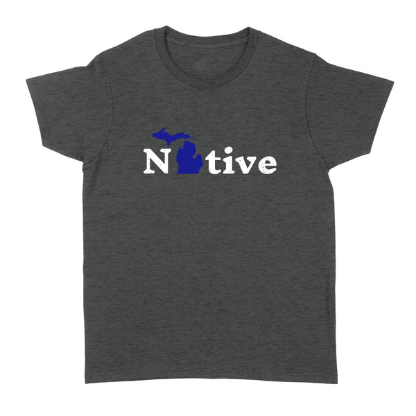 Michigan Native - Standard Women's T-shirt