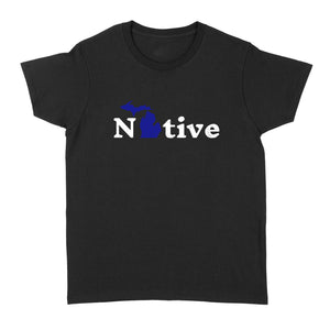 Michigan Native - Standard Women's T-shirt