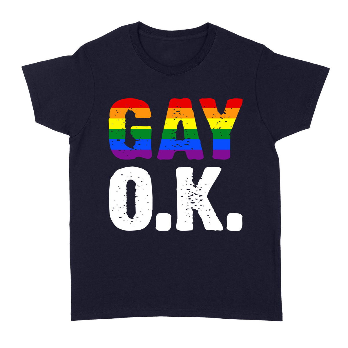 Gay OK - Standard Women's T-shirt