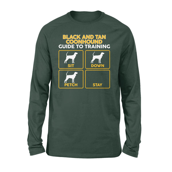 Black and Tan Coonhound Long sleeve | Funny Guide to Training - FSD1090