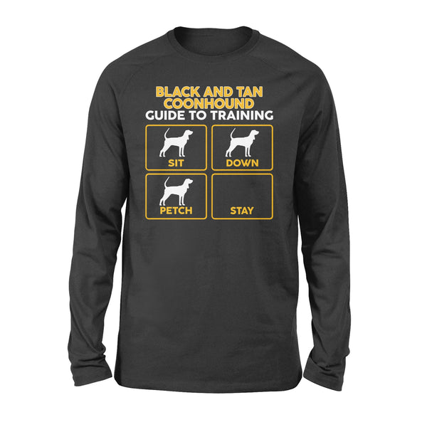Black and Tan Coonhound Long sleeve | Funny Guide to Training - FSD1090
