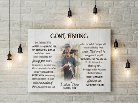 Gone Fishing Memorial Canvas| Custom Fishing Remembrance, Sympathy Gift for Loss of Father Son Fisherman JC873