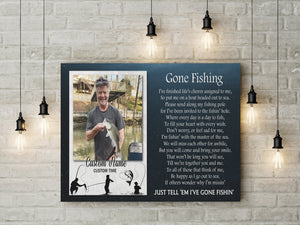 Personalized Gone Fishing Memorial Canvas| Fishing Memorial Gift for The Loved One in Heaven Sympathy Gift for Loss of Father Husband Brother Fisherman Fishing Remembrance Canvas| JC769