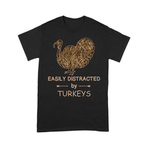 Men Women Turkey hunting camo shirt "Easily distracted by Turkeys" T-shirt, Gift for hunter - FSD1266D06