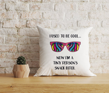 Funny Mom Pillow, I Used to Be Cool, Hilarious Toddler Mom Life Gift, Mother's Day Mom Gag Gift| NPL01