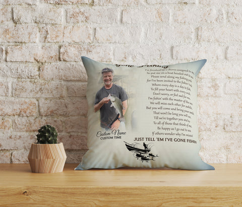 Fishing Memorial Pillow| Gone Fishing Custom Fishing Memorial Gift Sympathy Gift for Loss of Fisherman JPL44