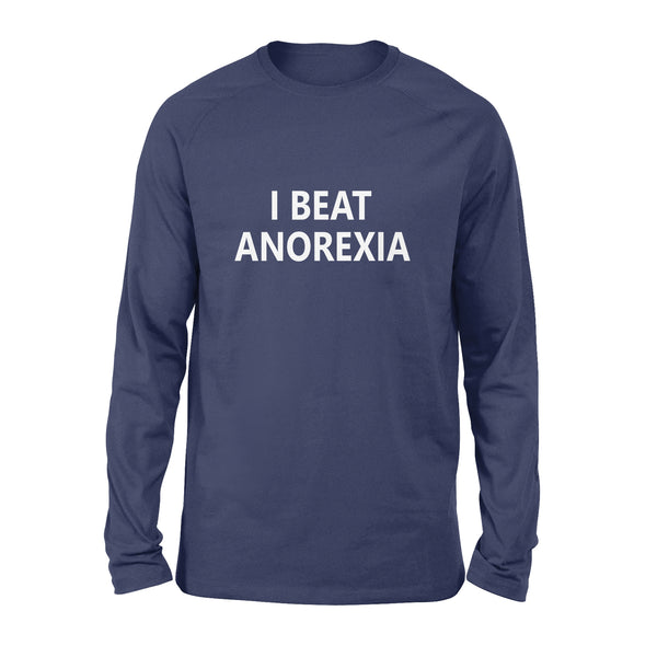 I Beat Anorexia - Standard Long Sleeve