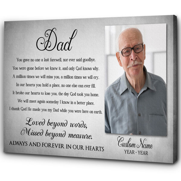 Dad Memorial Canvas - Personalized Photo&Name| You Gave No One Last Farewell| Dad Remembrance, In Heaven Father Memorial| Sympathy Gift for Loss of Father in Memory| N2435