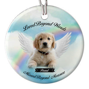 Pet Memorial Ornament Custom Photo - Loved Beyond Words| Pet Loss Christmas Ornament, Remembrance for Loss of Dog, Loss of Cat, Sympathy Gift for Dog Owners| NOM15