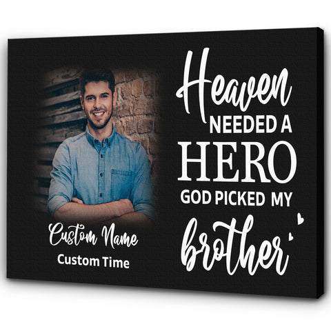 Personalized Sympathy Gift for Loss of Brother - Breavement Canvas Heaven Need A Hero Remembrance VTQ85