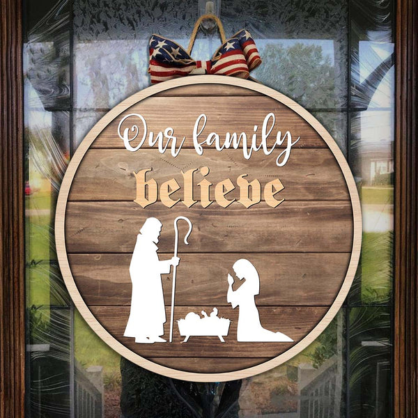 Christmas Door Hanger| Our Family Believe Wooden Door Hanger| Nativity Door Hanger Christmas Sign Christmas Decoration for Front Door, Wall, Home| Christmas Vibes Xmas Gift| JDH07
