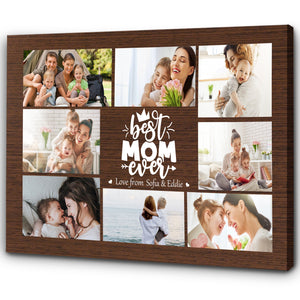 Custom Mom Canvas| Best Mom Ever Mom Photo Collage| Gift for Mom, Mother on Mothers Day Christmas| JC832