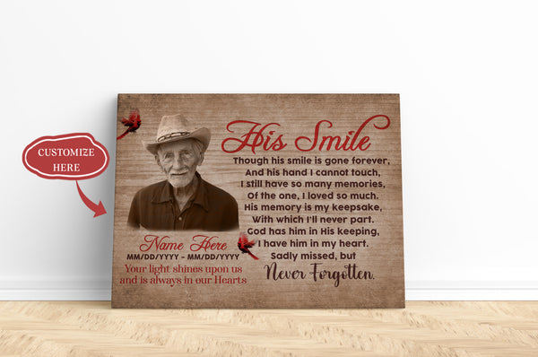 Remembrance Canvas - His Smile Memorial Canvas Custom Memorial Gift Sympathy Gift for Loss of Father, Dad, Brother, Son in Heaven Canvas - Bereavement Remembrance Memorial Service JC133