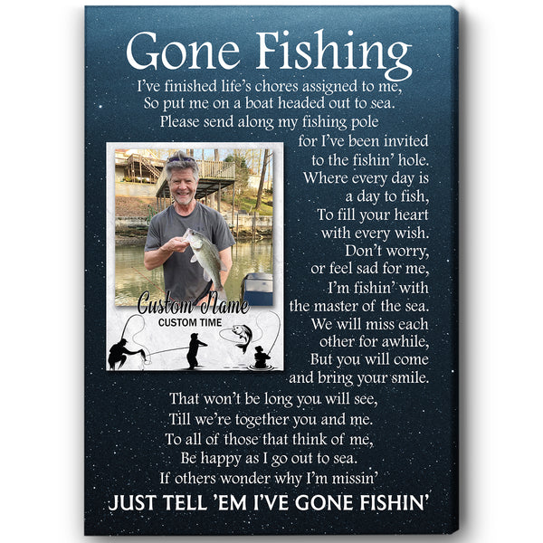 Gone Fishing Memorial Canvas| Custom Fishing Memorial, Sympathy Gift Loss Fisherman Fishing Remembrance| JC882