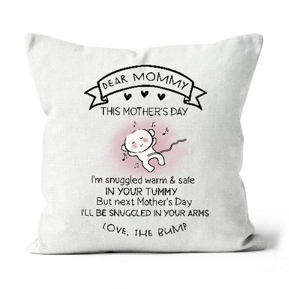 Cute Pregnant Mom Pillow, Dear Mommy from the Bump, Happy First Mother's Day Gift, Mom to Be Gift| NPL03