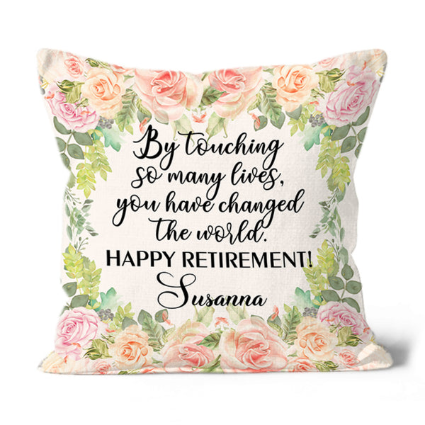 Happy Retirement Pillow| Floral Pillow Custom Retirement Gift for Women, Mom, Mother, Nurse, Teacher| JPL33