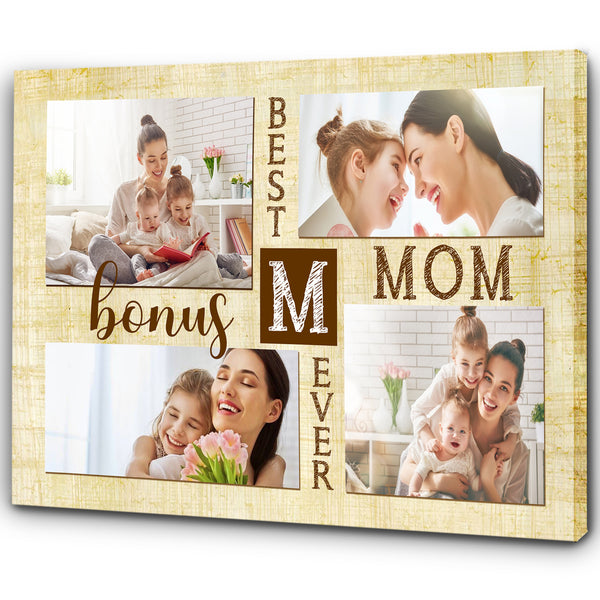 Best Bonus Mom Ever, Step Mom Personalized Canvas Photo Collage, Mother's Day Gift for Bonus Mother| N2468