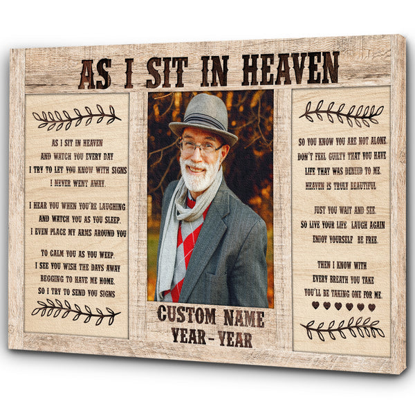 Sympathy gift for loss of loved one, As I sit in heaven canvas/premium poster - VTQ169