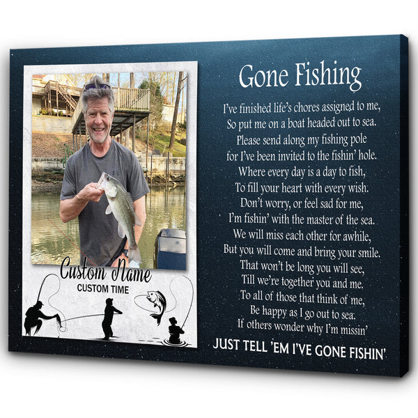 Personalized Gone Fishing Memorial Canvas| Fishing Memorial Gift for The Loved One in Heaven Sympathy Gift for Loss of Father Husband Brother Fisherman Fishing Remembrance Canvas| JC769