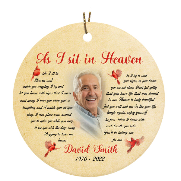 Personalized Memorial Gifts As I Sit In Heaven Ornament Remembrance Ornament Cardinal Memory Ornament OP55