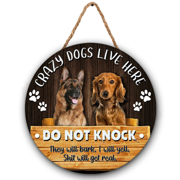 Personalized Dog Door Hanger| Crazy Dogs Live Here Door Round Wood Sign Funny Dog Sign Welcome Sign Dog Lover Decoration for Front Door, Home| Dog Mom Gift Dog Lover Gift| JDH49
