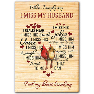 Husband Memorial Canvas| I Miss My Husband| Cardinal Memorial Gift for Loss of Husband| Husband Remembrance| Sympathy Gift for a Widow, Grieving Wife| Bereavement Keepsake| N1936 Myfihu