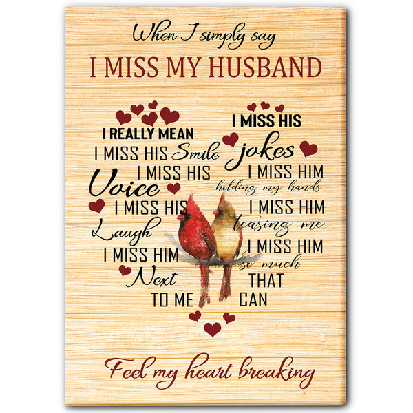 Husband Memorial Canvas| I Miss My Husband| Cardinal Memorial Gift for Loss of Husband| Husband Remembrance| Sympathy Gift for a Widow, Grieving Wife| Bereavement Keepsake| N1936 Myfihu