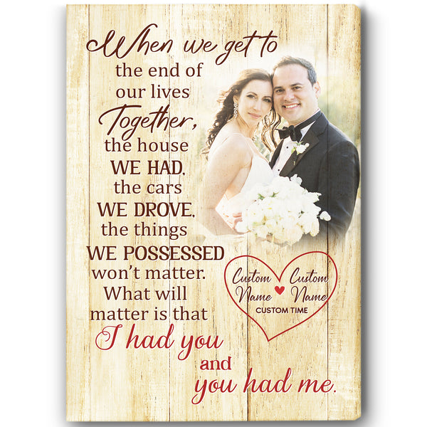 Personalized Anniversary Gift for Couple, Part| I Had You & You Had Me Wall Art| Custom Sentimental Gift for Husband Wife on Valentine's Day Christmas Anniversary Dad Birthday Day JC583 Myfihu