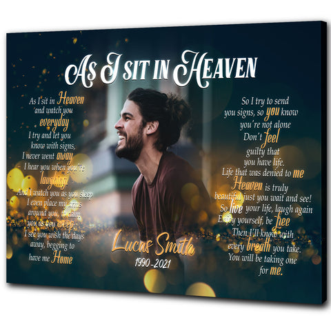 Sympathy Son Canvas| As I sit In Heaven And  Watch You Everyday Canvas Wall Art| I Never Went  Away Canvas| Remembrance Gift for Loss  of Son on Birthday, Father’s day, Mother’s Day CP45
