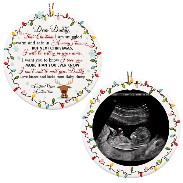 Personalized New Dad Ornament - Custom Sonogram Dear Daddy 2 Sided Circle Ornament Pregnancy Reveal Christmas Present for New Dad Daddy To Be Expecting Father New Baby Ornament - JOR49