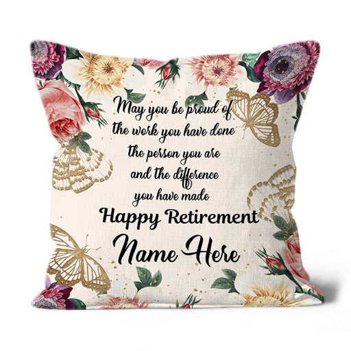 Retirement Pillow| Happy Retirement Floral Pillow - Custom Gift for Women, Mother, Mom, Nurse, Teacher| JPL34