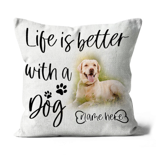 Custom Dog Lover Gift, Life Is Better With Dog Portrait Pillow, Dog Mom, Dog Dad| JPL16