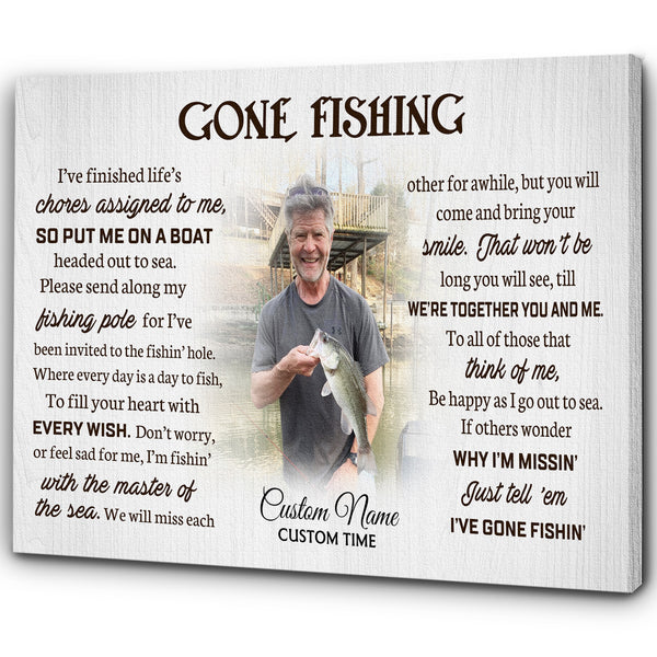 Gone Fishing Memorial Canvas| Custom Fishing Remembrance, Sympathy Gift for Loss of Father Son Fisherman JC873