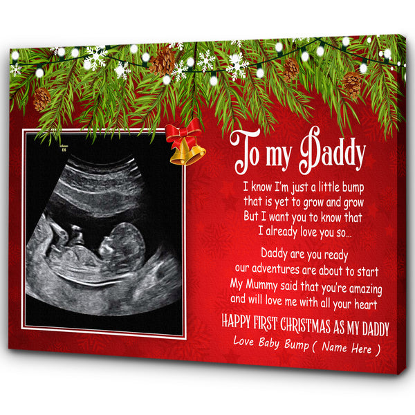 Christmas Canvas - Happy First Christmas As My Daddy Canvas Custom New Dad Gift from Baby Bump Daddy To Be Gift Expecting Father Pregnancy Reveal Baby First Christmas - JC718