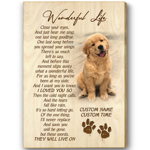 Dog Memorial Canvas| Wonderful Life Custom Dog Memorial Gift, Sympathy Gift for Loss of Dog| JCD811