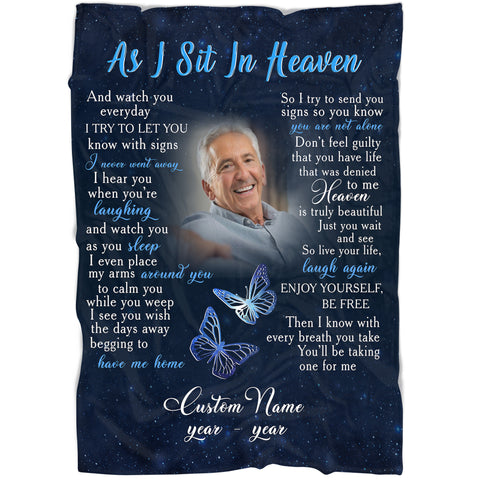 Personalized Memorial Blanket| As I Sit in Heaven| Butterfly Remembrance Blanket, Sympathy Memorial Gift for Loss of Father, Mother, Husband in Heaven, In Loving Memory| N2386