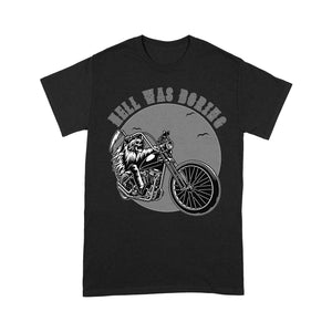 Motocycle Men T-shirt - Hell Was Boring, Cool Biker Tee, Chopper Motocross Off-road Racing Shirt| NMS133 A01