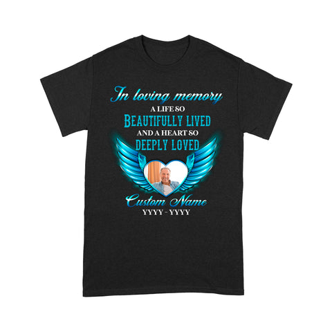 Custom Memorial Shirt| Forever In Our Hearts - Remembrance Gift, Sympathy Gift for Loss of Loved One| JTS386