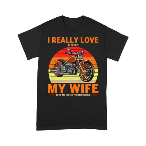 I Really Love My Wife Motorcycle Men T-shirt - Biker T-shirt, Cool Cruiser Rider Shirt for Husband Biker| NMS08 A01