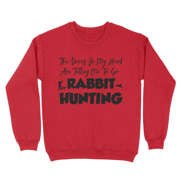 Funny shirt for Rabbit Hunter, Hunting gift ideas - Sweatshirt FSD3815 D01