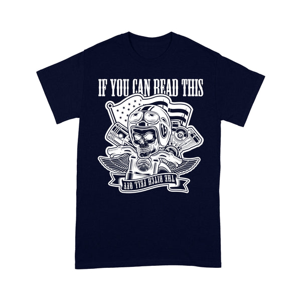Motocycle Men T-shirt - If You Can Read This, Cool Skull Biker Tee, Motocross Off-road Racing Shirt| NMS135 A01