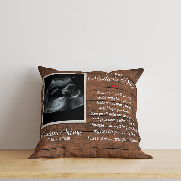 First Mother's Day Pillow, Custom Sonogram, Gift for New Mom, Mom To Be, First Time Mother| JPL26