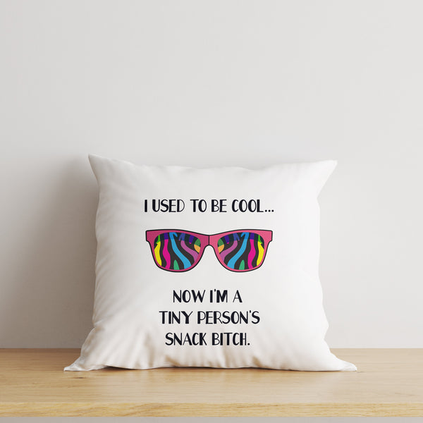 Funny Mom Pillow, I Used to Be Cool, Hilarious Toddler Mom Life Gift, Mother's Day Mom Gag Gift| NPL01
