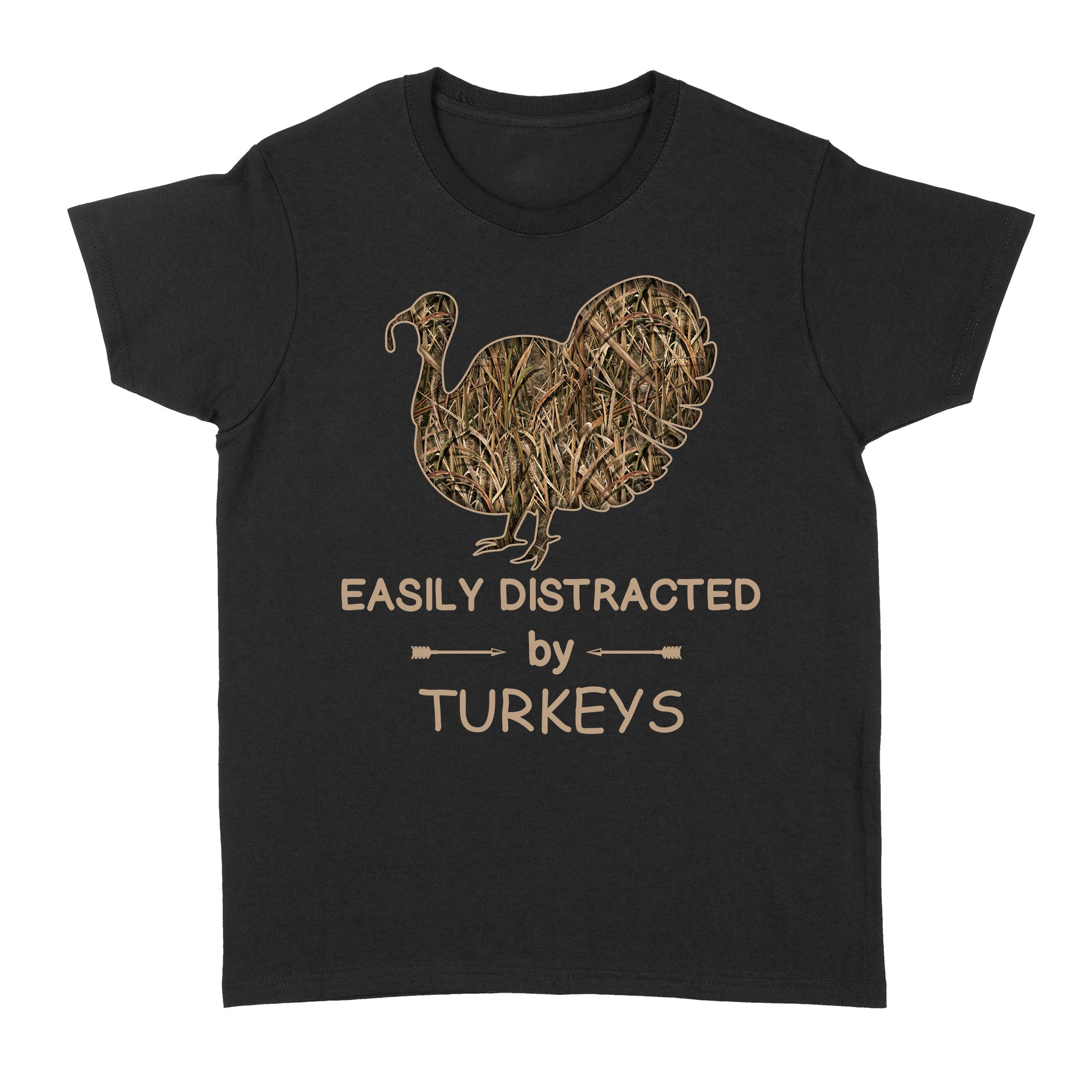 Men Women Turkey hunting camo shirt "Easily distracted by Turkeys" women's T-shirt, Gift for hunter - FSD1266D06