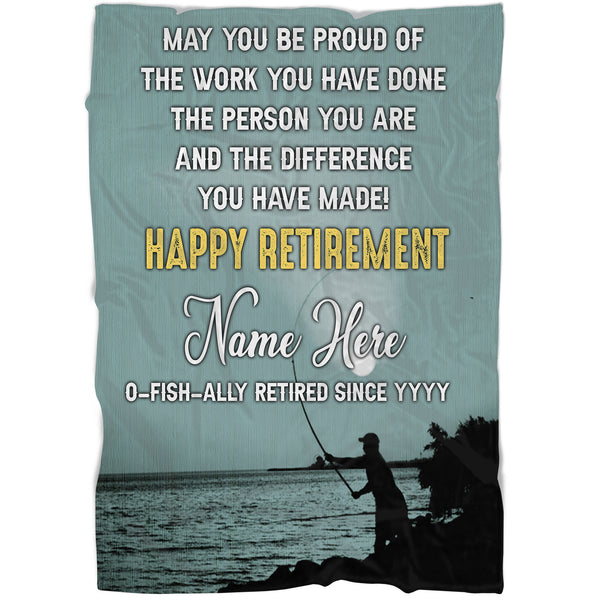 Fishing Retirement Blanket| O-Fish-Ally Retired| Custom Retirement Gift for Men on Father's Day Christmas JB356